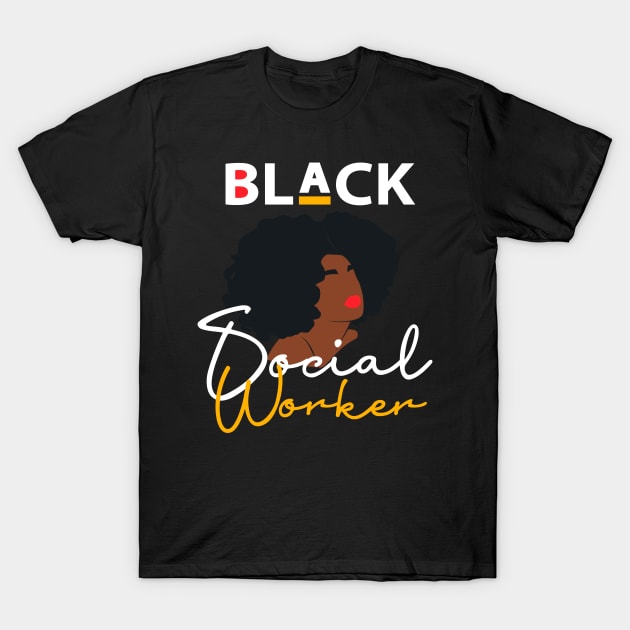 Black Social Worker T-Shirt by Chey Creates Clothes